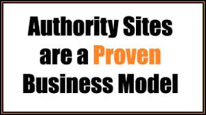 authority sites are a proven business model